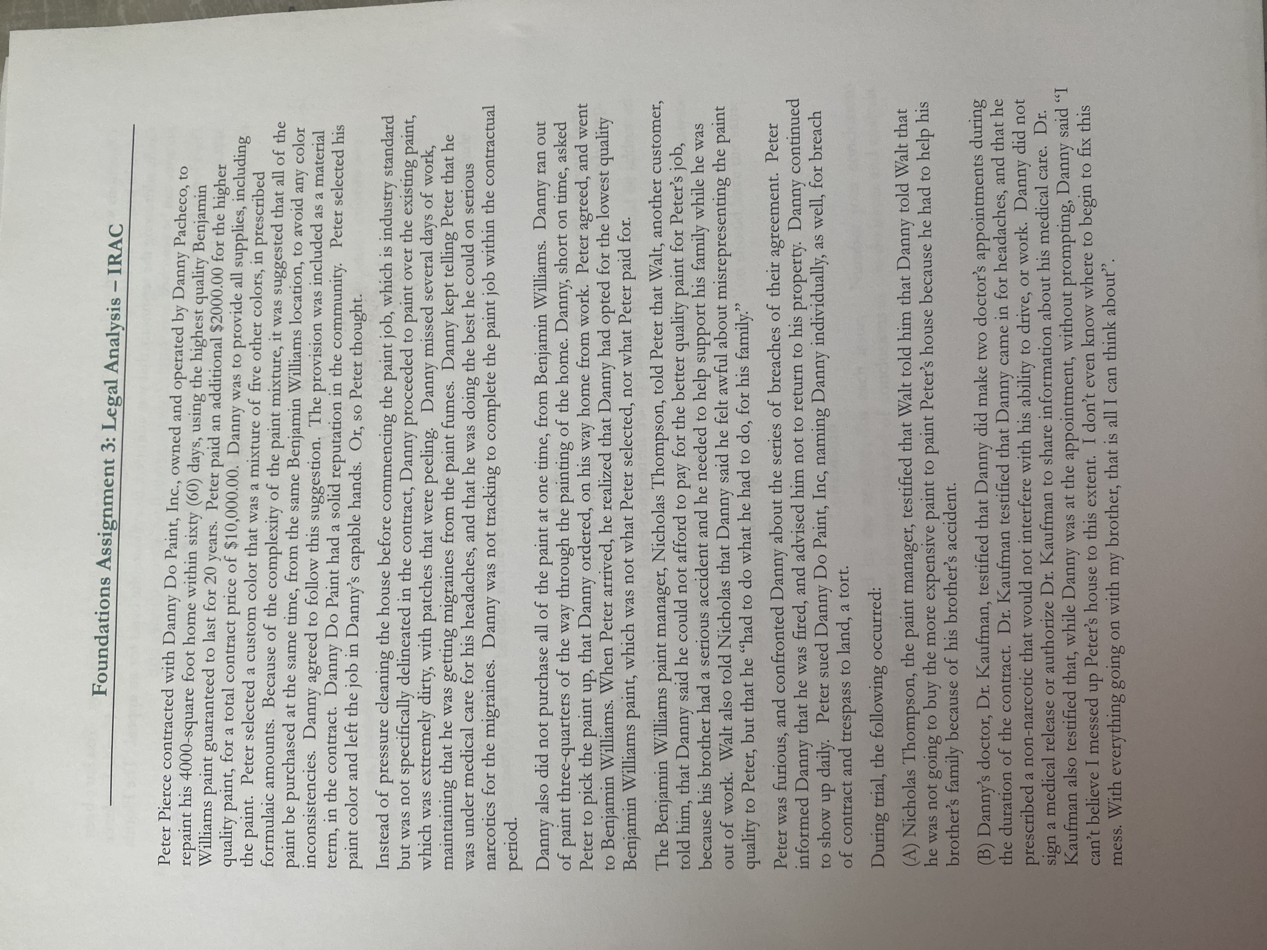  Foundations Assignment 3: Legal Analysis - IRAC Peter Pierce contracted with