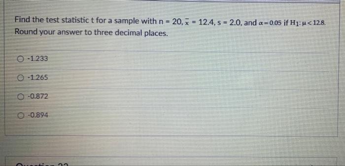 Please Show your Work & Correct answer. Find the test statistic t