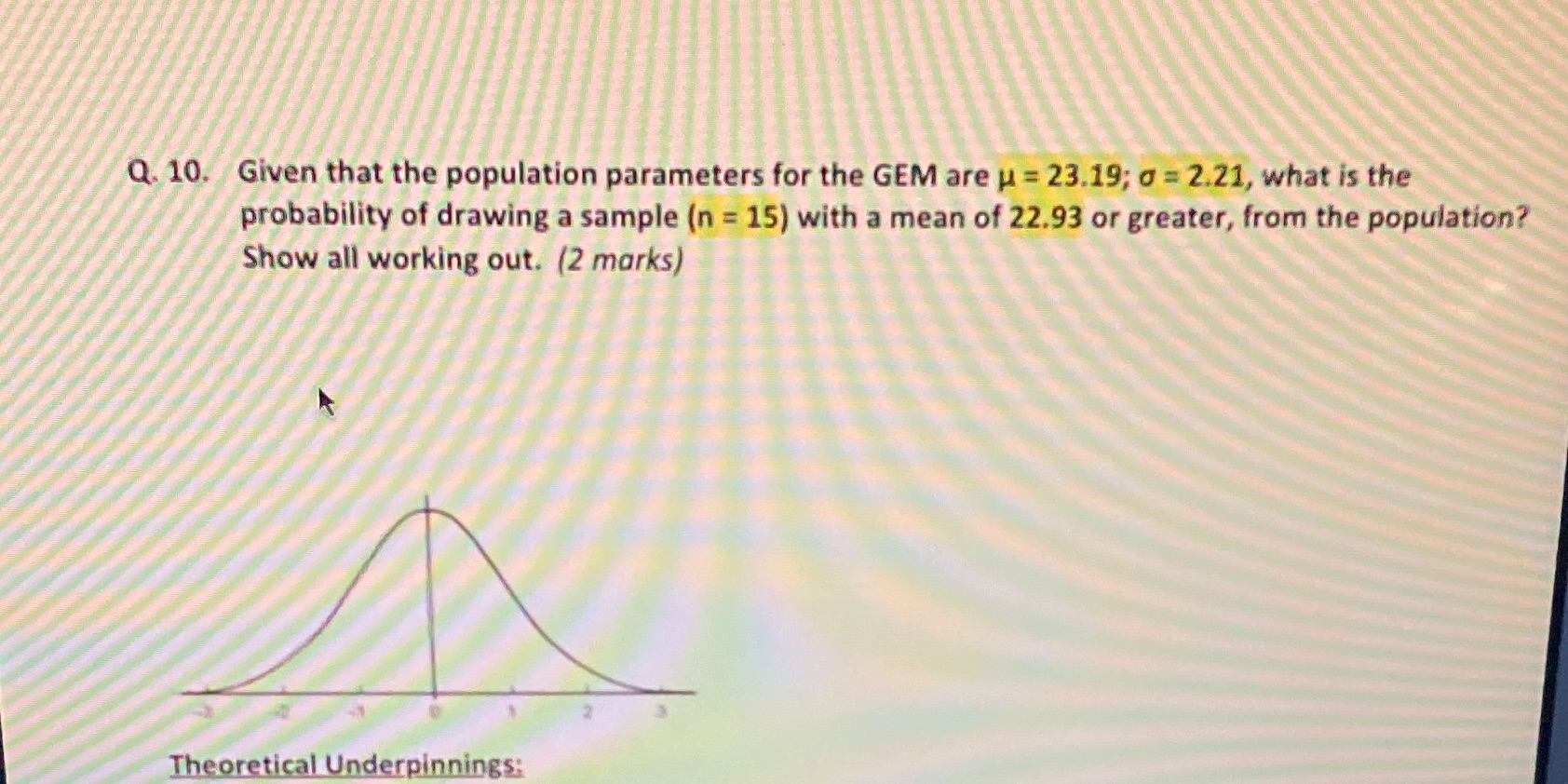 Q. 10./Given that the population parameters for the GEM are u