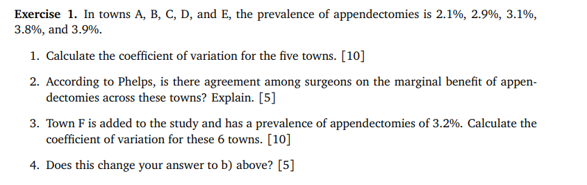 Exercise 1. In towns A, B, C, D, and E, the