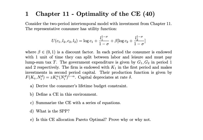 1 Chapter 11 - Optimality of the CE (40) Consider the