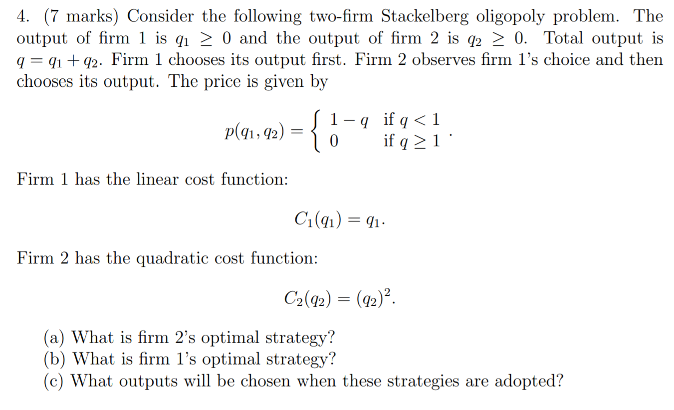 The question is in the image. 4. (7 marks) Consider the following