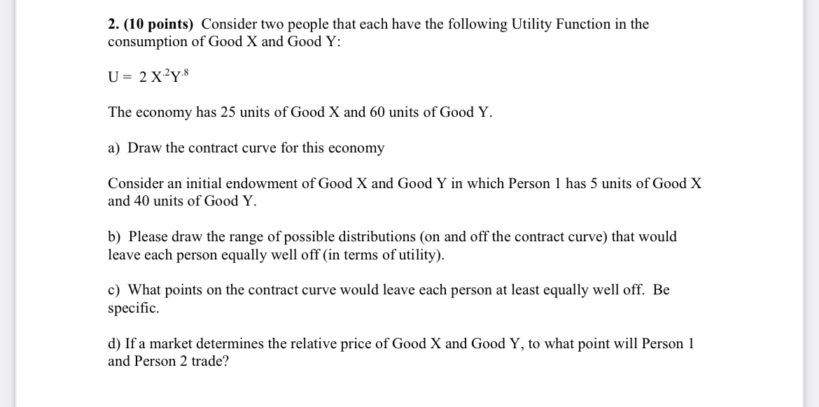  2. (10 points) Consider two people that each have the following