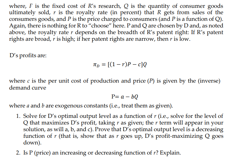 Patent rights, research, and product development. Consider a market with an upstream