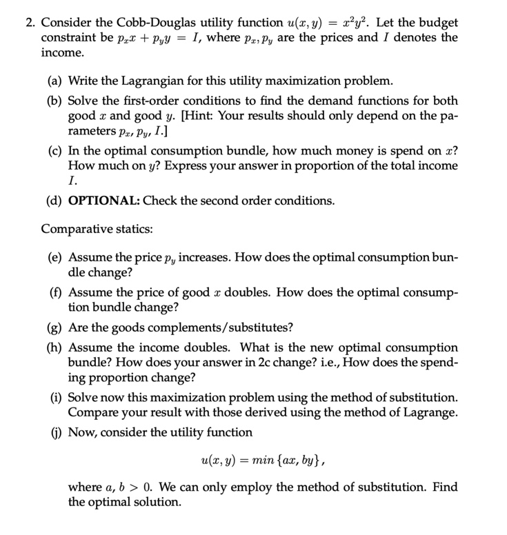 thanks in advance 2. Consider the Cobb-Douglas utility function u(s, y] =