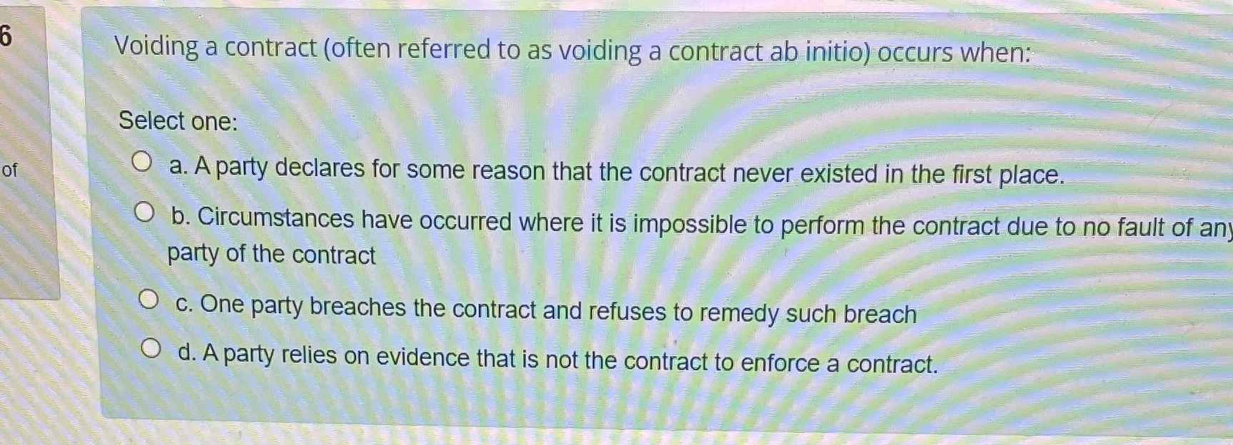  Voiding a contract (often referred to as voiding a contract ab