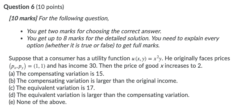  Question 6 (10 points) [10 marks] For the following question, .