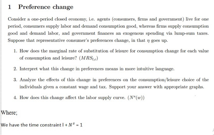 Solve it plzzxx 1 Preference change Consider a one-period closed economy, i.e.