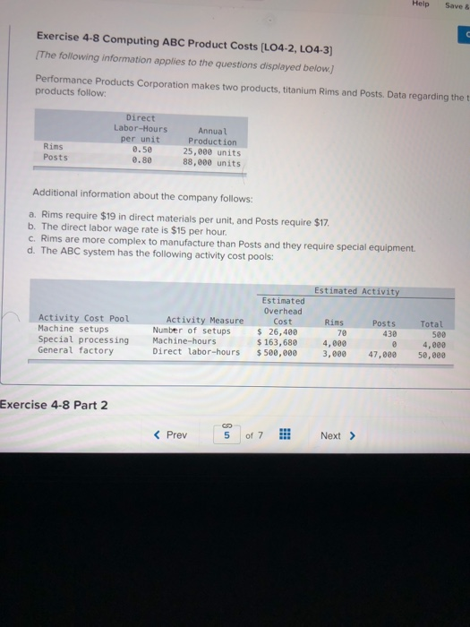  Help Save & Exercise 4-8 Computing ABC Product Costs (L04-2, LO4-3]