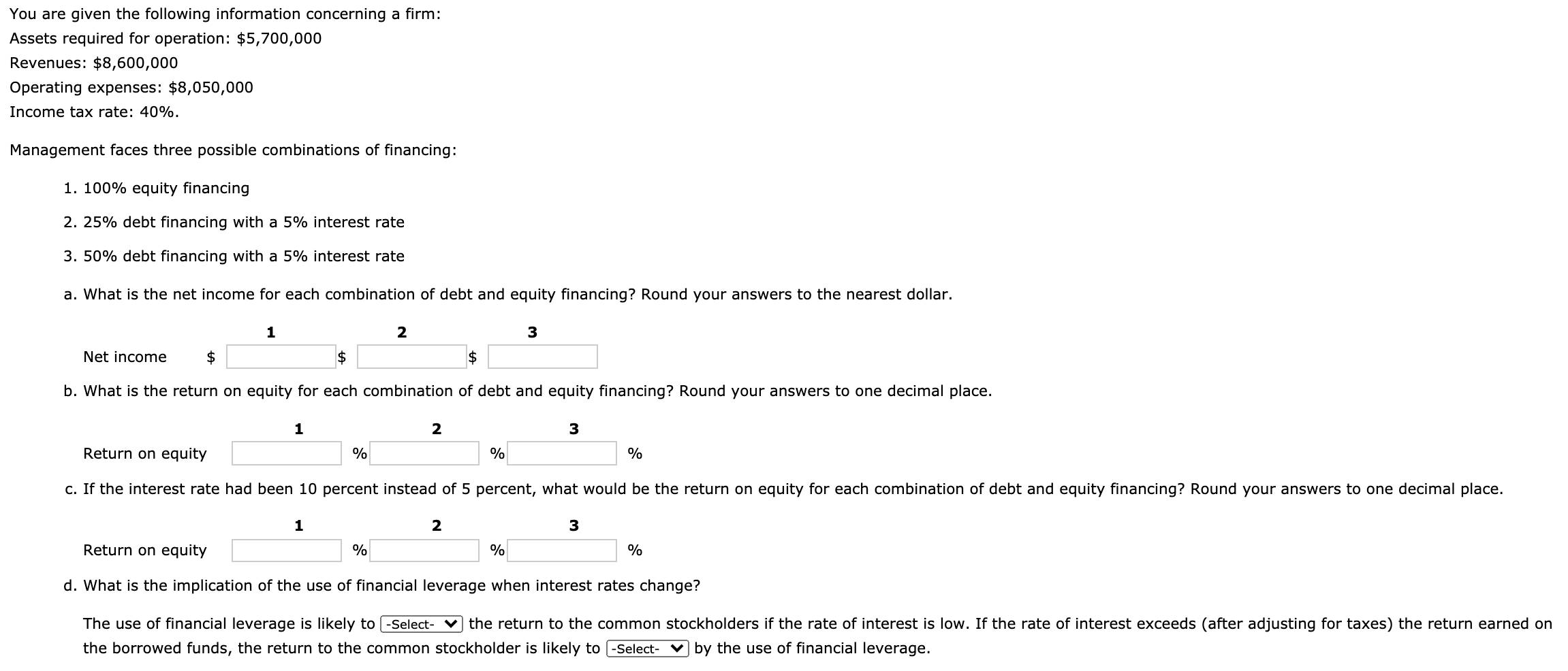  D: INCREASE OR DECREASE You are given the following information concerning