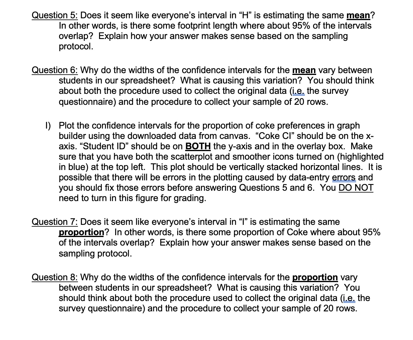Please help me figure out the questions for this portion of my
