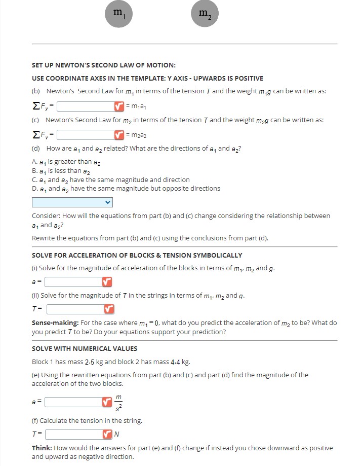 known as the Atwood's machine. Block 1 has mass m; and block