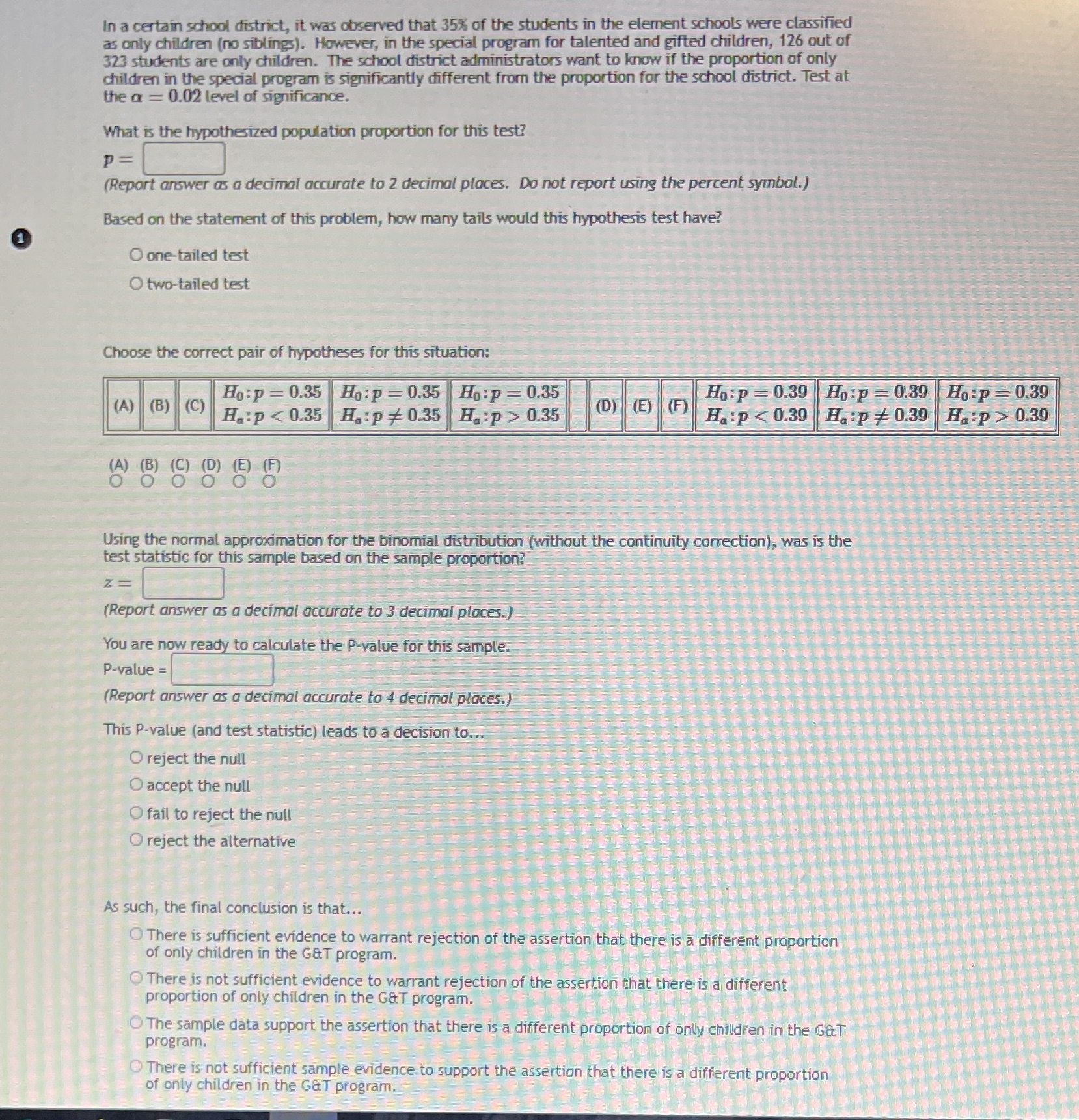  In a certain school district, it was observed that 35% of