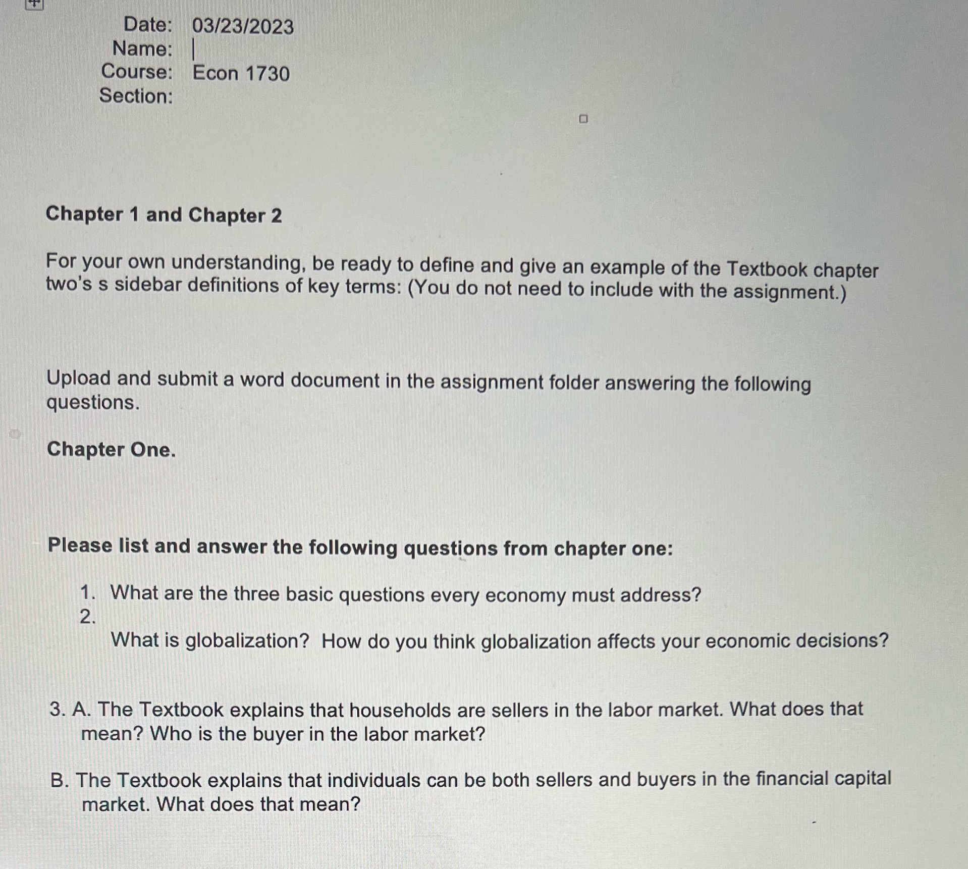  Date: 03/23/2023 Name: Course: Econ 1730 Section: Chapter 1 and Chapter