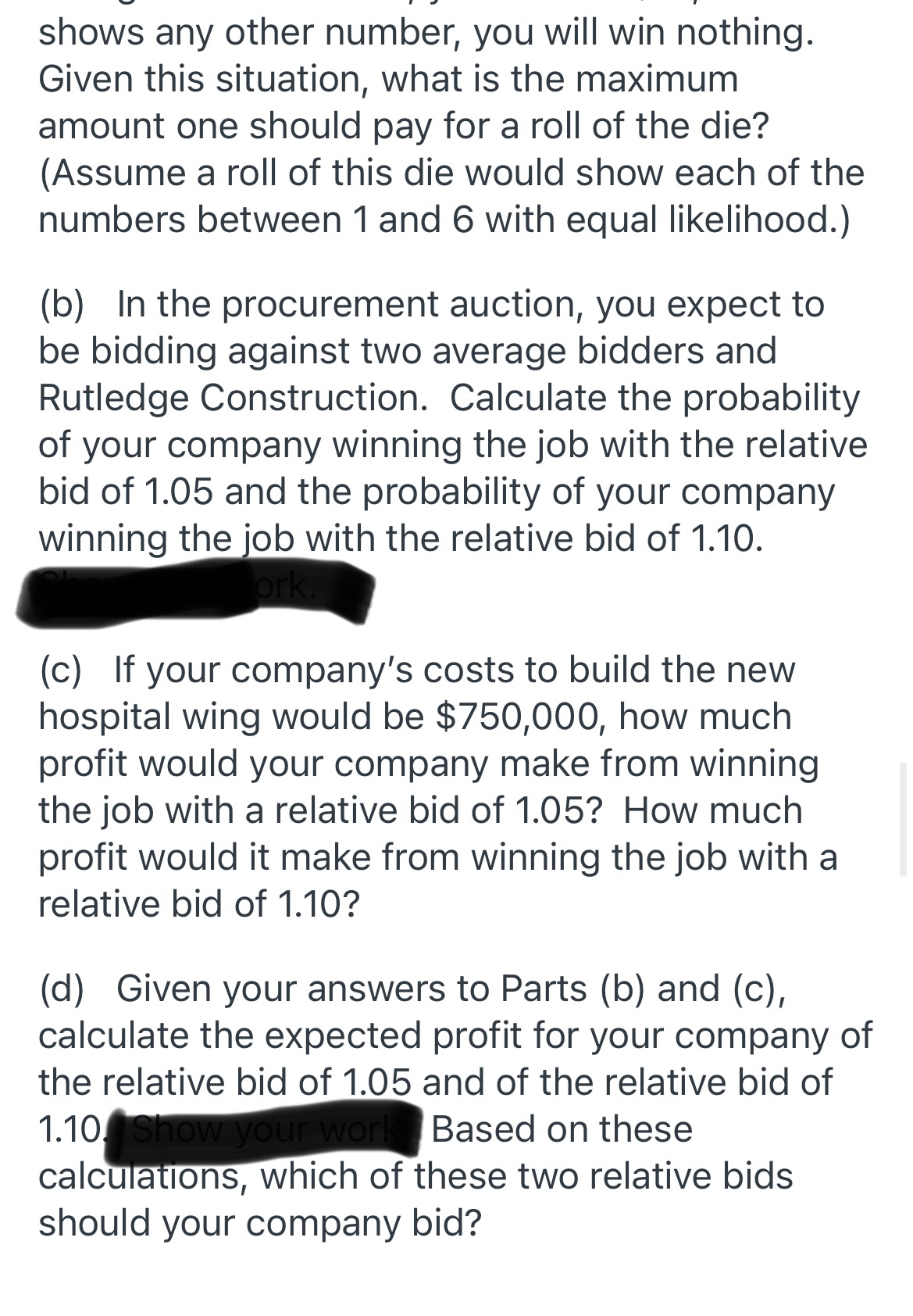 shows any other number, you will win nothing. Given this situation,