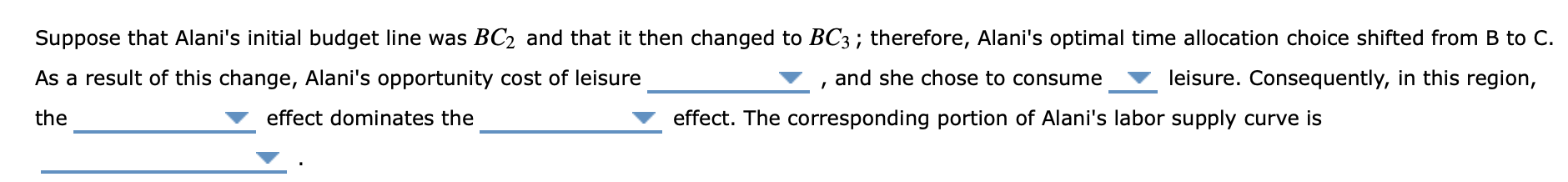 work as many hours as she chooses. The following graph presents Alani's