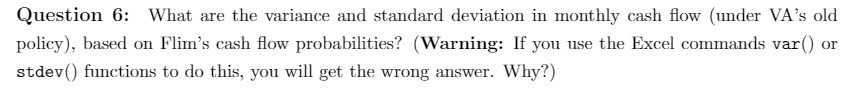  Question 6: What are the variance and standard deviation in monthly