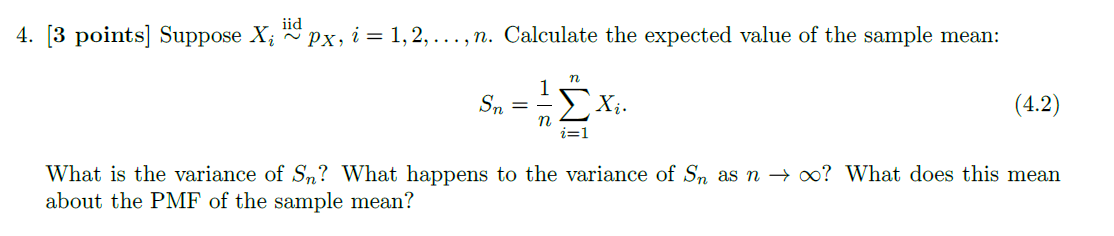  iid 4. [3 points] Suppose X'- N 33X, 3' = 1,
