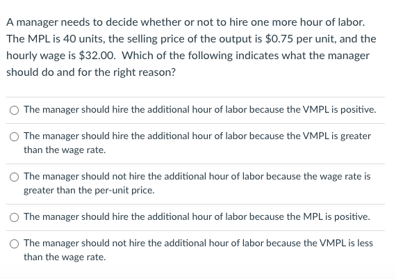 question number 9 A manager needs to decide whether or not to
