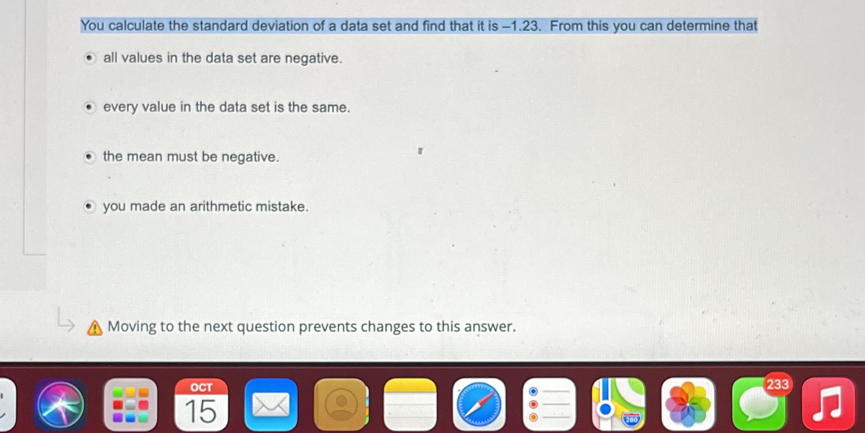  \"a\" all values in the data set are negative. "0' every