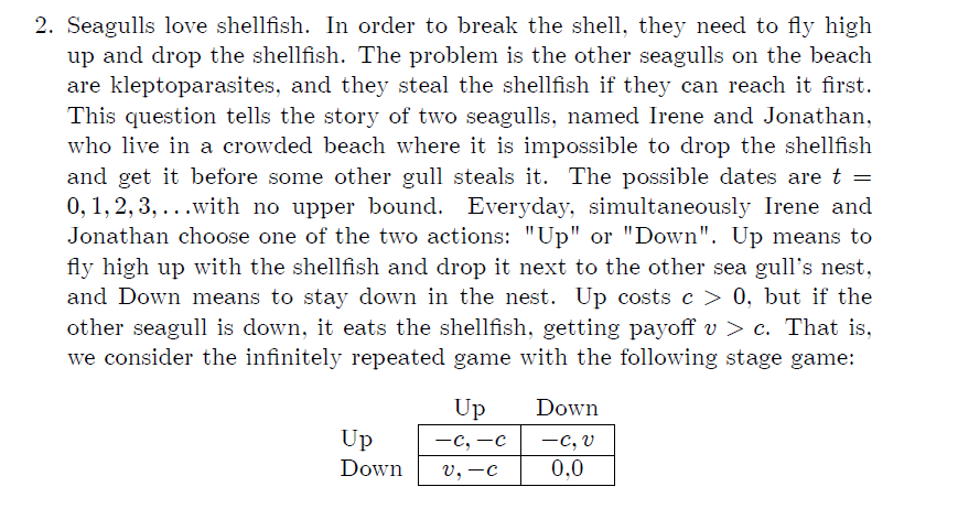 Just question e 2. Seagulls love shellsh. In order to break the