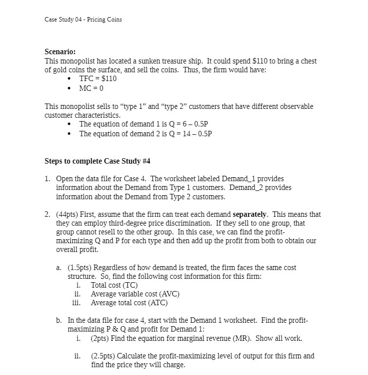  Case Study '04 - Pricing Coins Scenario: This monopolist has located