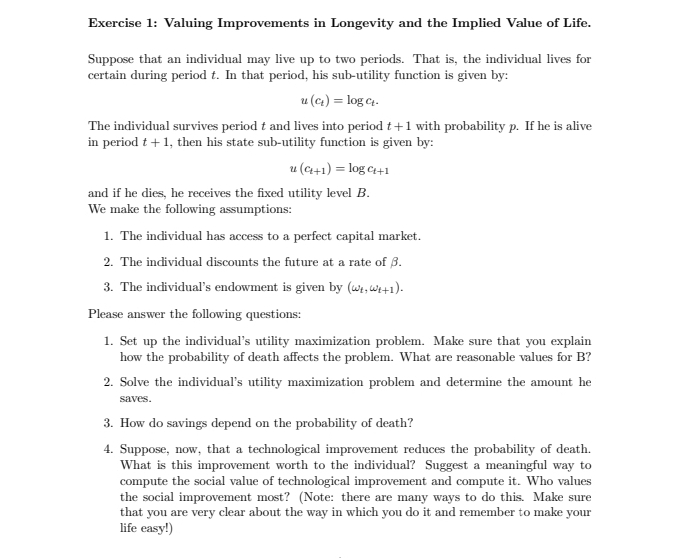 Please answer 1-4. thank you! Exercise 1: Valuing Improvements in Longevity and