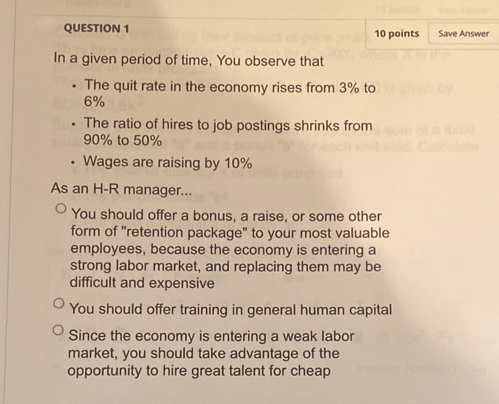 QUESTION 1 10 points Save Answer In a given period of