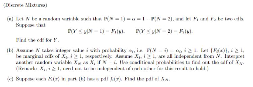 (Discrete (a) Let N be a random variable such that l) =