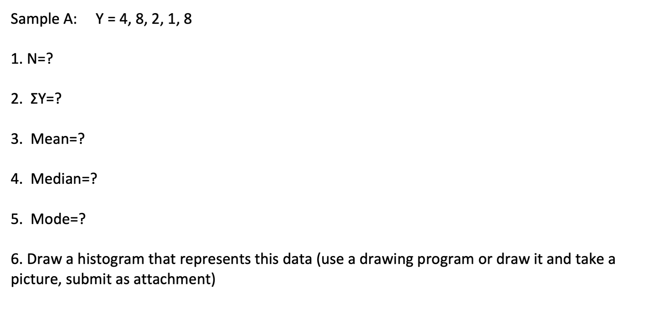 Sample A: Y = 4, 8, 2, 1, 8 1. N=?