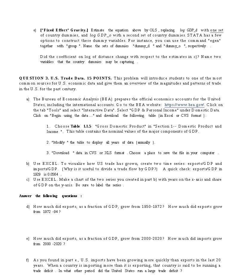  :] ["Fixed Effect" Gravity.] Estimate the equation above by OLS ,