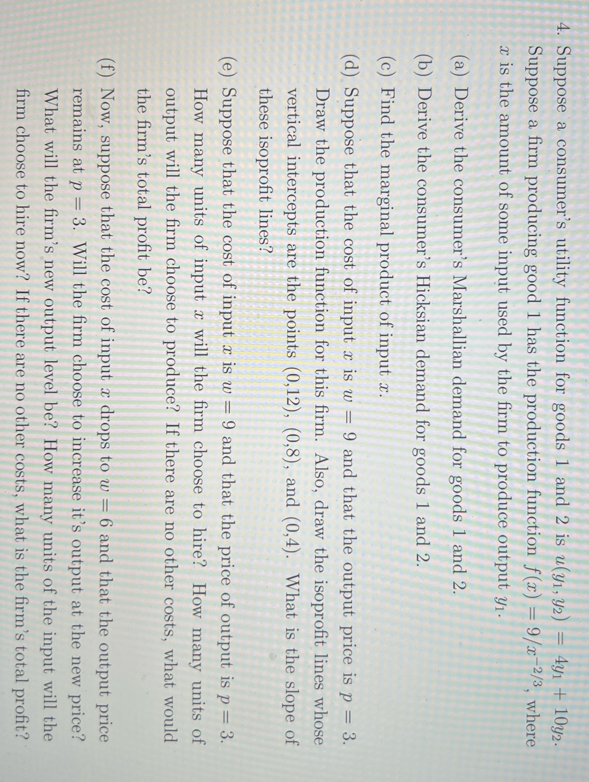  4. Suppose a consumer's utility function for goods 1 and 2