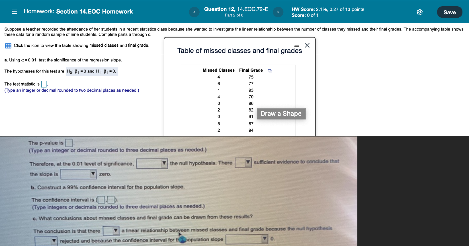Save Suppose a teacher recorded the attendance of her students in a
