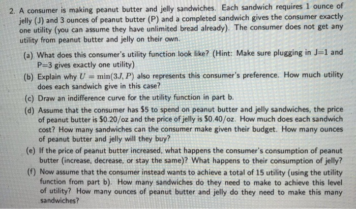 Help please I will really appreciate 2. A consumer is making peanut