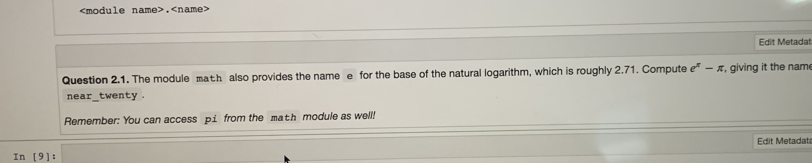 Jupiter hub . Edit Metadat Question 2.1. The module math also provides