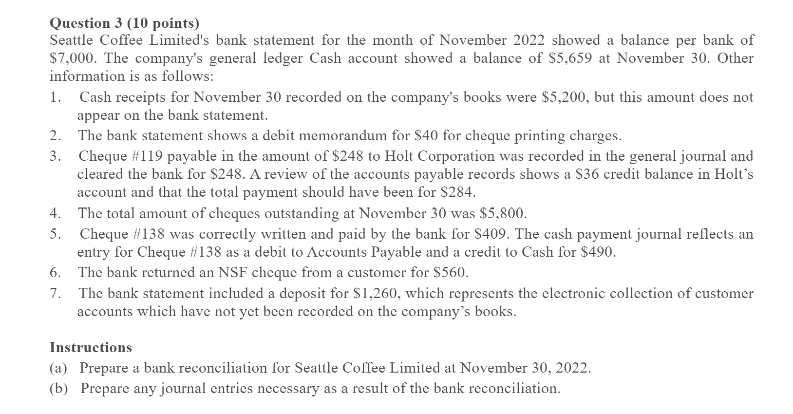 Question 3 (10 points) Seattle Coffee Limited's bank statement for the