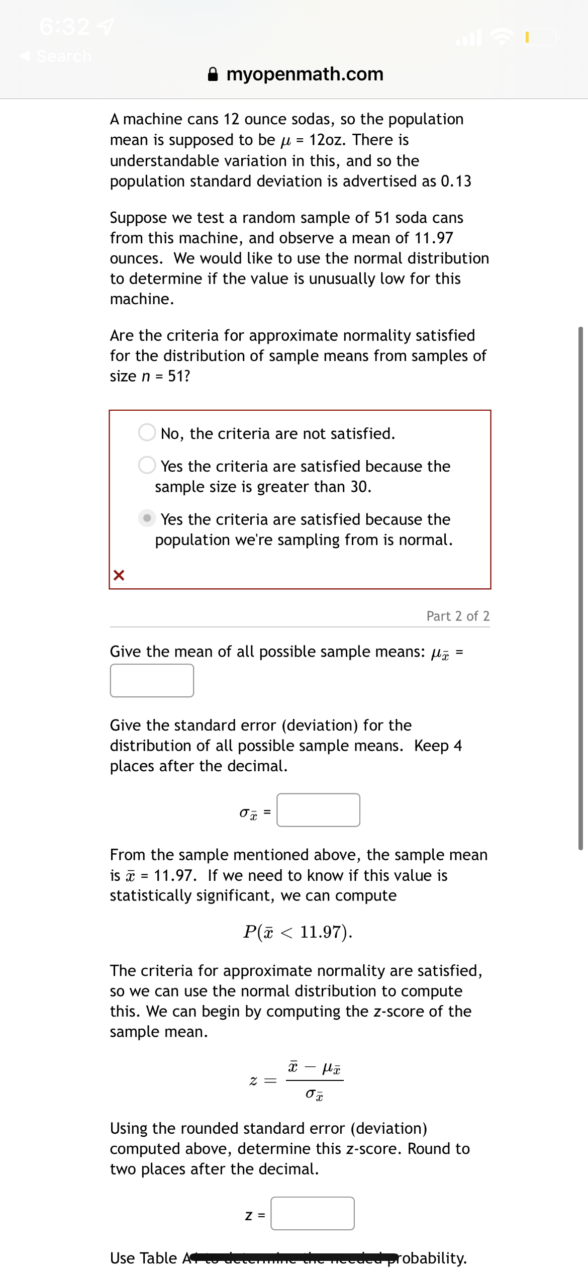 0 Because the z-score is between -2 and 2 (but not equal),