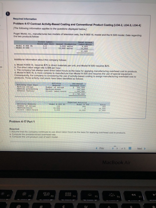  Required information Problem 4-17 Contrast Activity Based Costing and Conventional Product