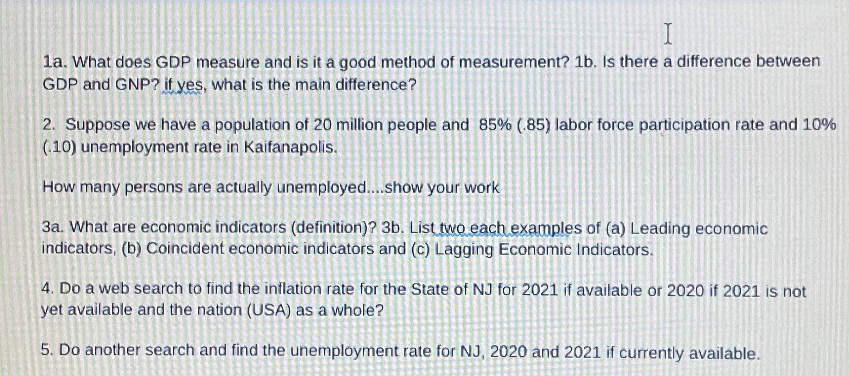  la. What does GDP measure and is it a good method