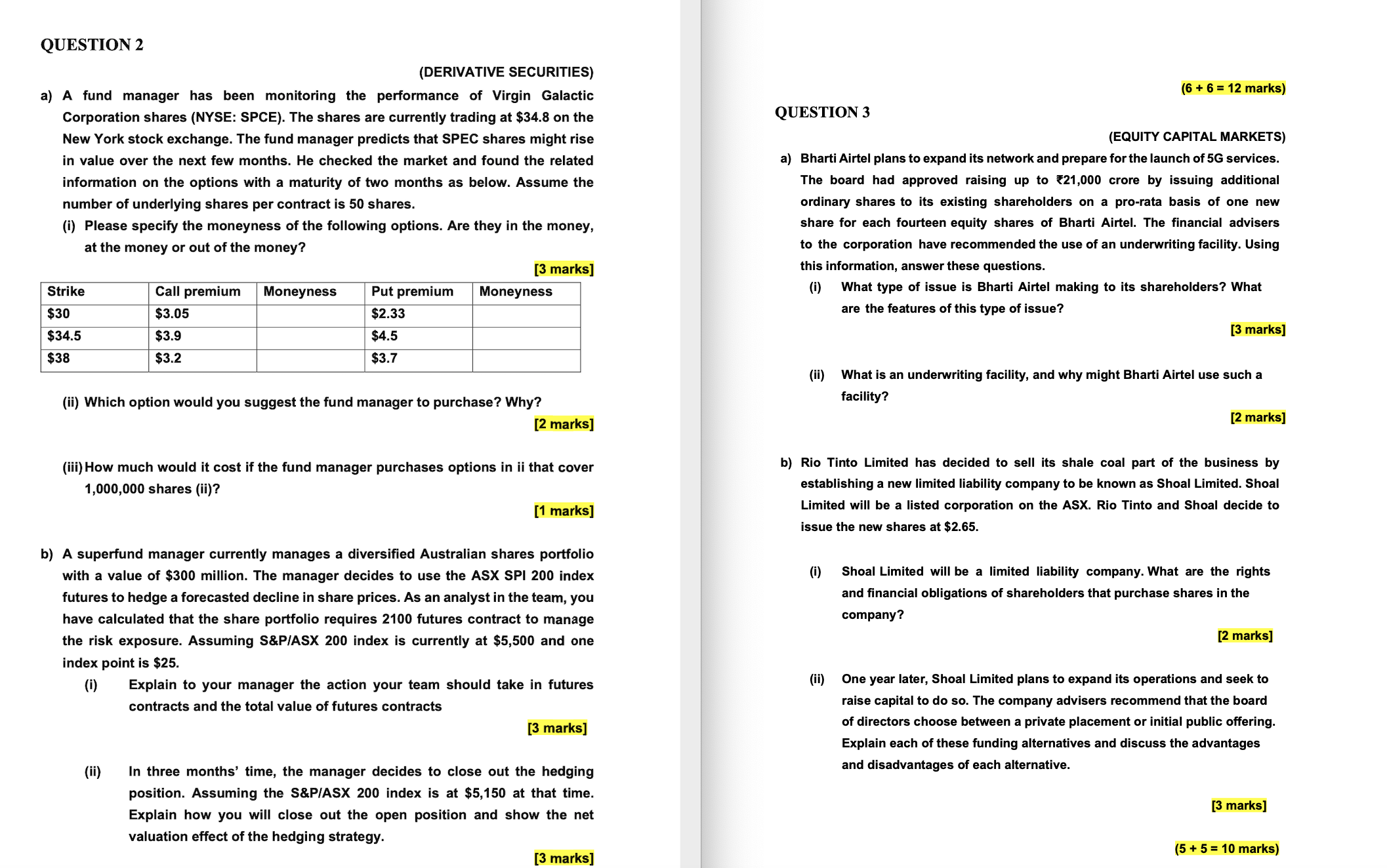 QUES TION 2 (DERIVATIVE SECURITIES) a) A fund manager has been