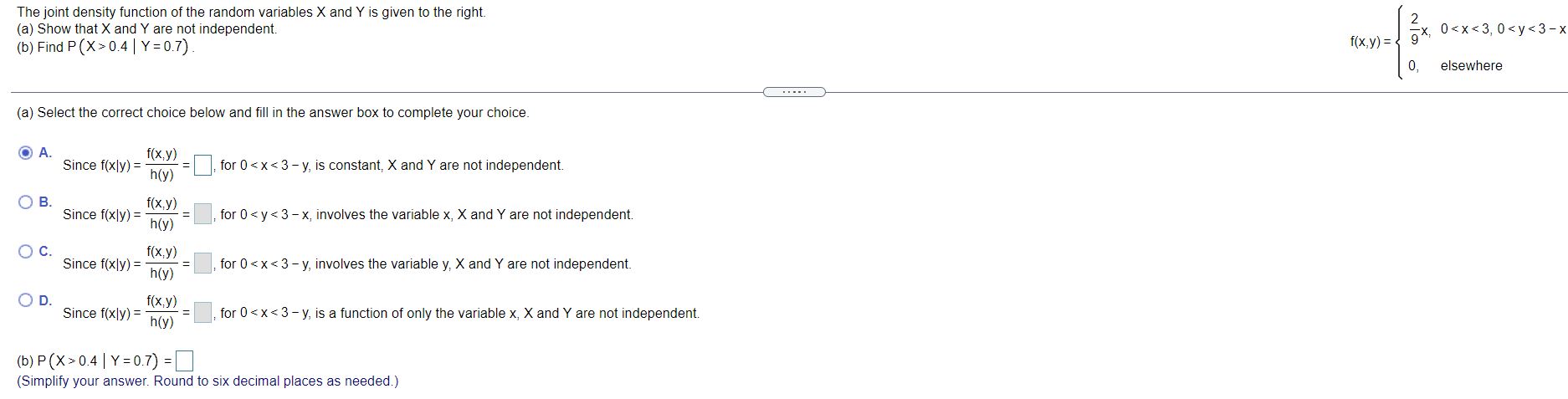 The joint density function of the random variables X and Y is