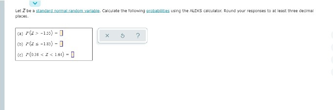 Let Z be a standard normal random variable. Calculate the following