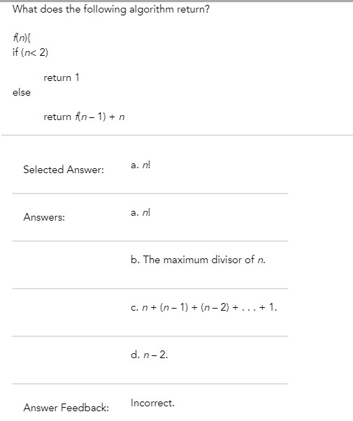  What does the following algorithm remrn? rm if {M 2} return