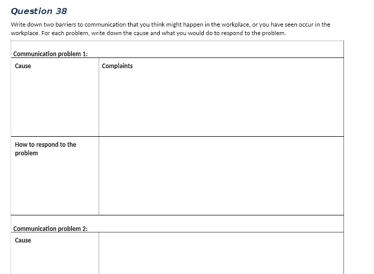  Question 38 Write down two barriers to communication that you think