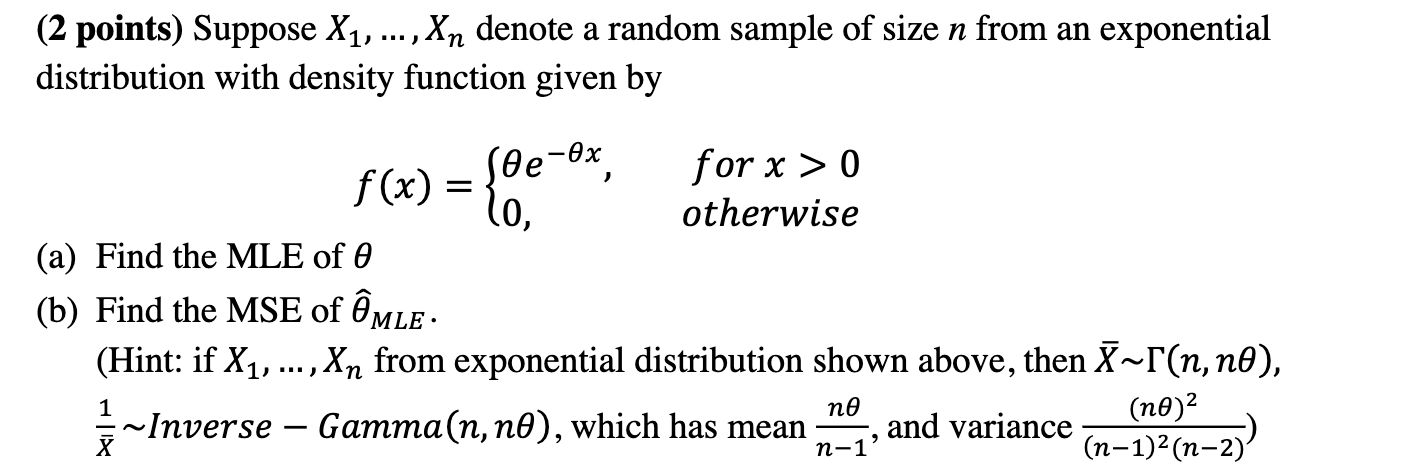  (2 points) Suppose X1, , X,\"L denote a random sample of
