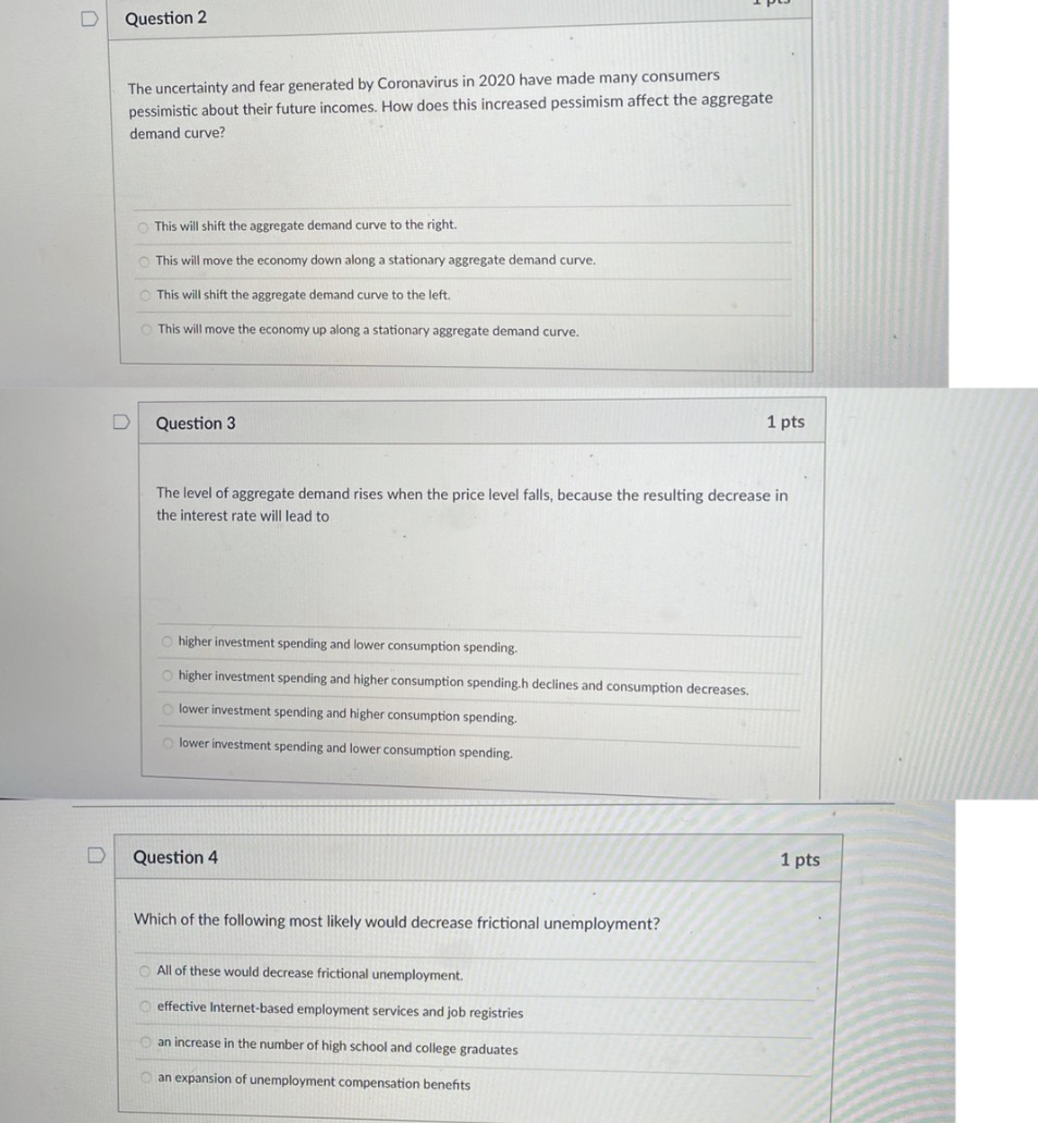 Please answer all 3 questions D Question 2 The uncertainty and fear
