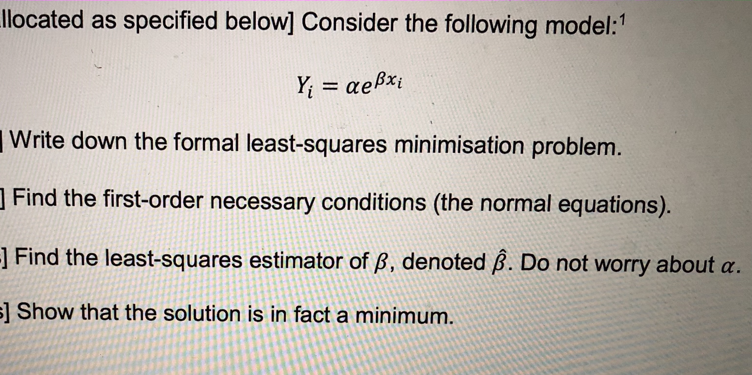  Ilocated as specified below] Consider the following model: Yi = aeBxi