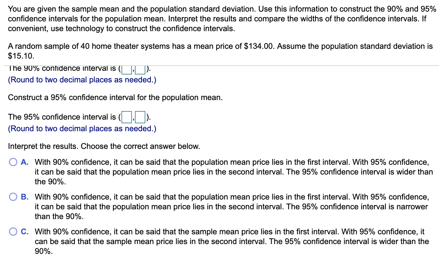 people in the survey believed the sun went around Earth? b. Find