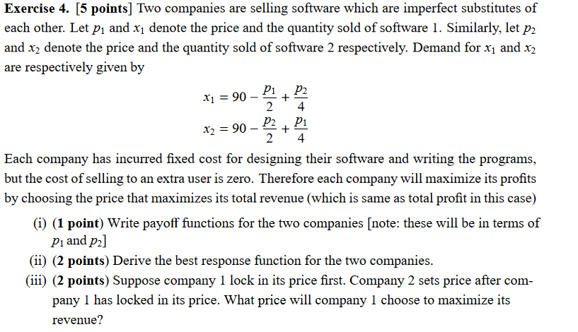 Help with all parts please Exercise 4. [5 points] Two companies are