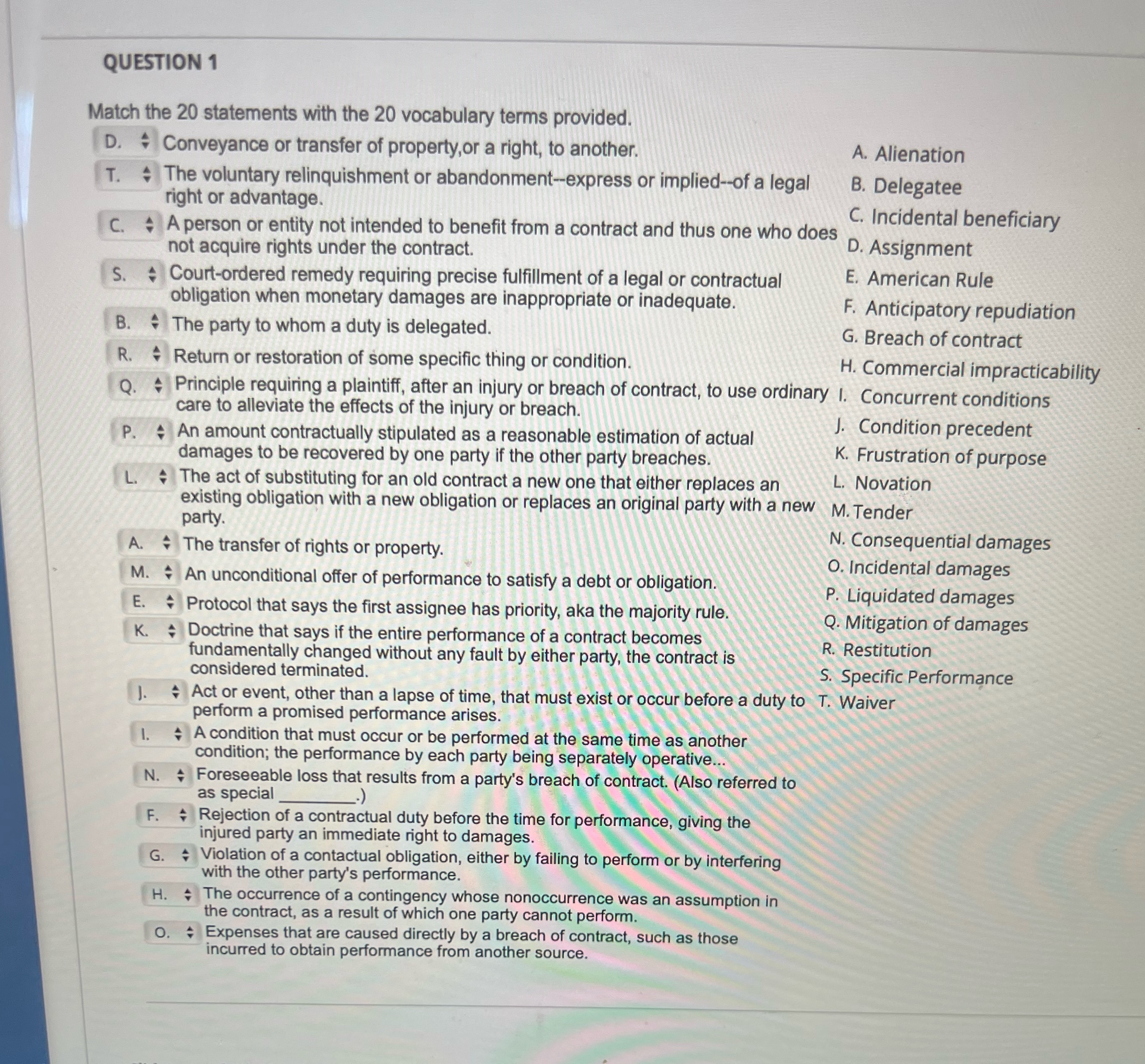 Help with these not sure if its correct QUESTION 1 Match the